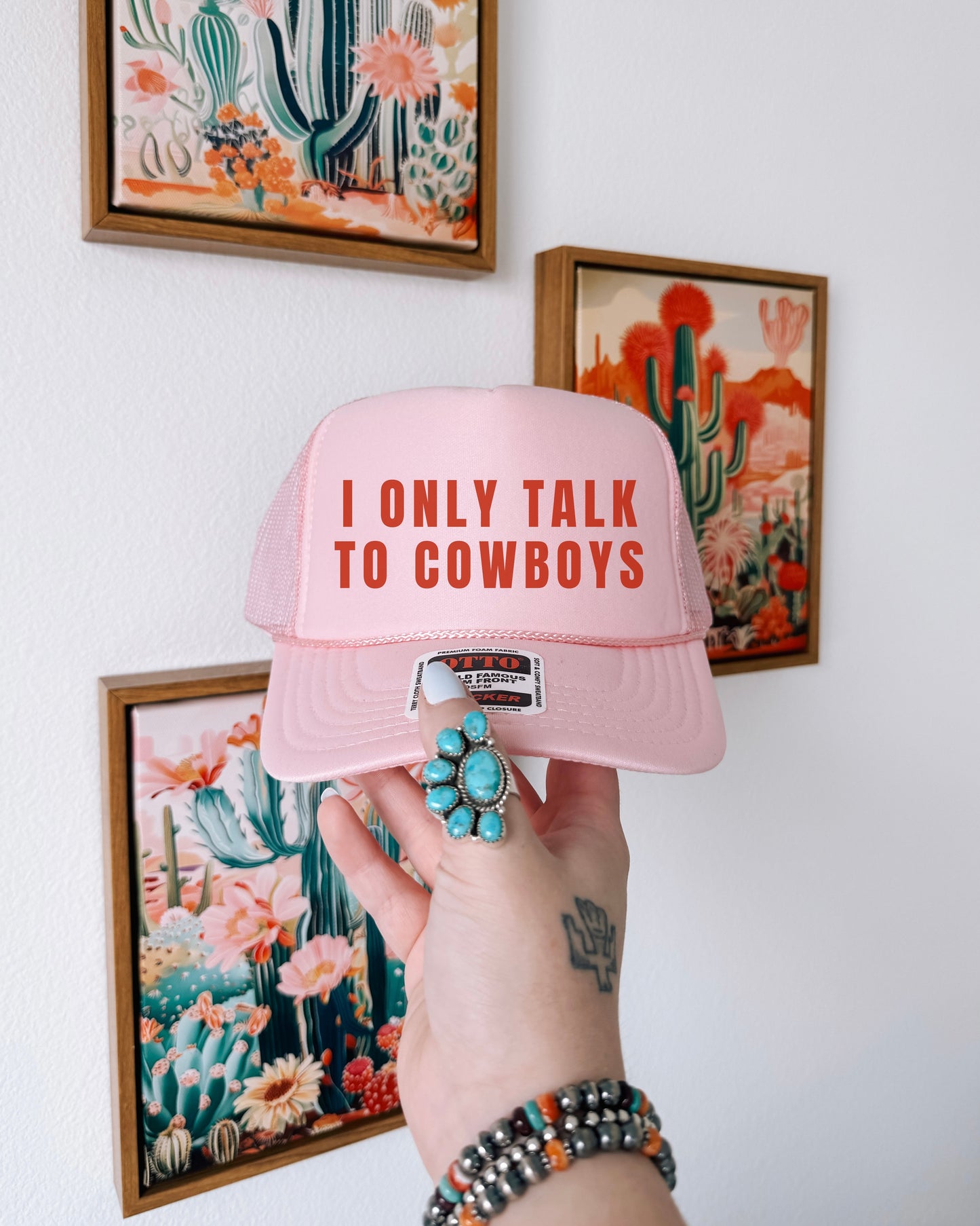 Only Talk To Cowboys Trucker Hat