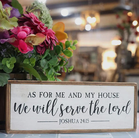 We Will Serve The Lord Table Sign