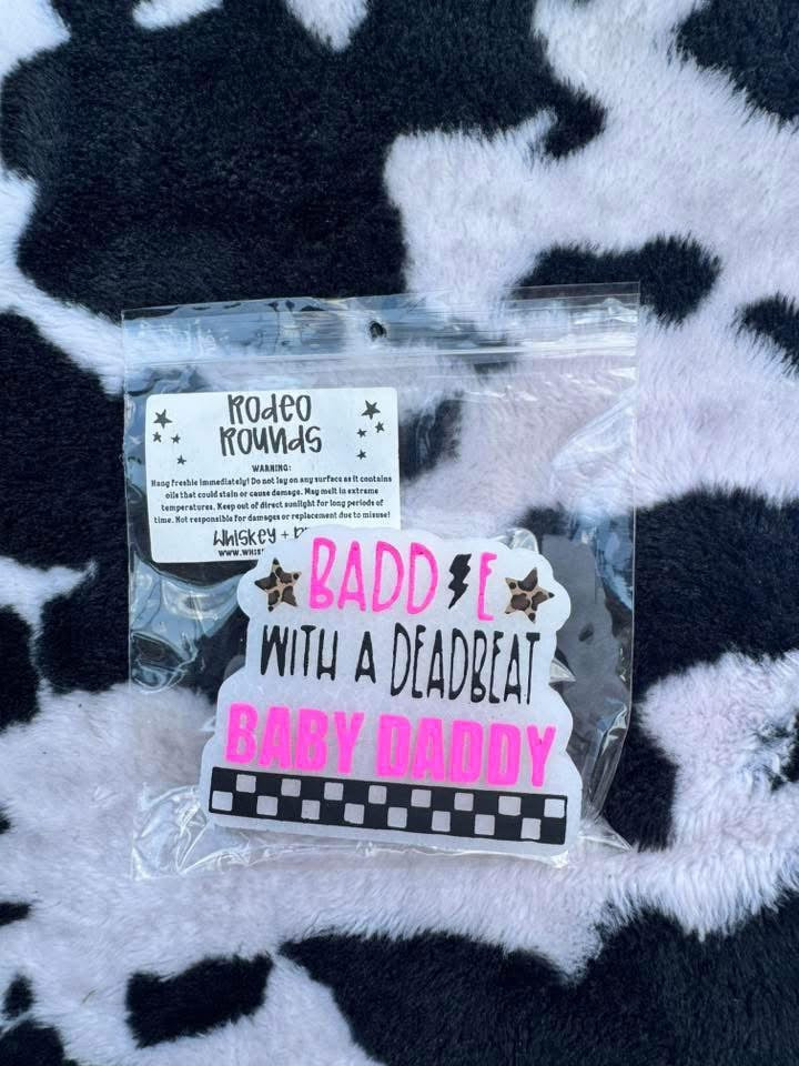 Baddie W/ A Deadbeat Baby Daddy Freshie